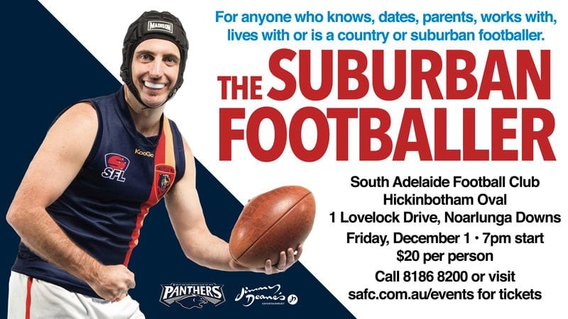 The Suburban Footballer is coming to Noarlunga!